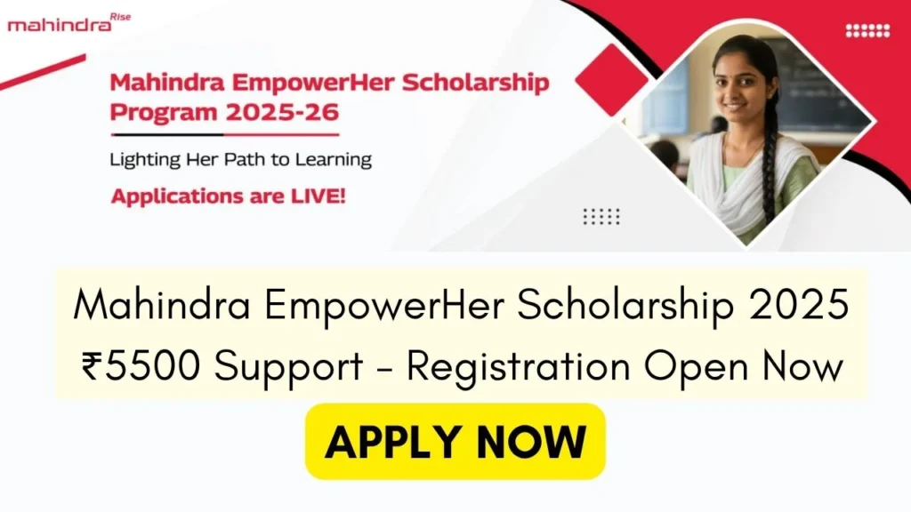 Mahindra EmpowerHer Scholarship 2025